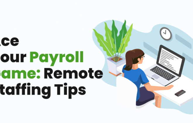 10 Remote Payroll Staffing Tips for Success | Infojini Blog - Banner-1