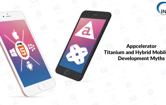 Appcelerator Titanium and Hybrid Mobile App Development Myths