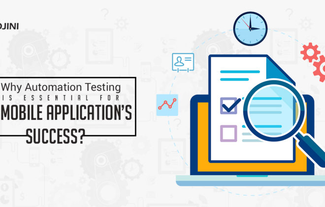 Importance of Automated Testing for Mobile Application