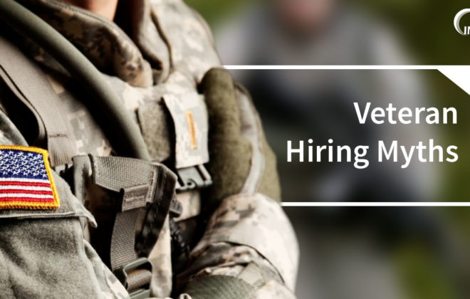 Common Veteran Hiring Myths