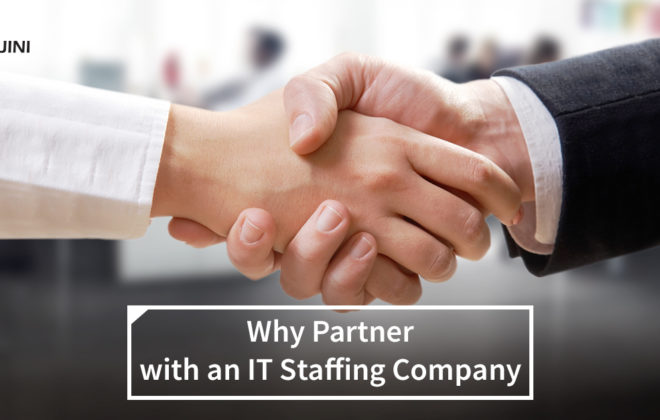 Benefits of Collaborating with one of the reputed IT Staffing Companies