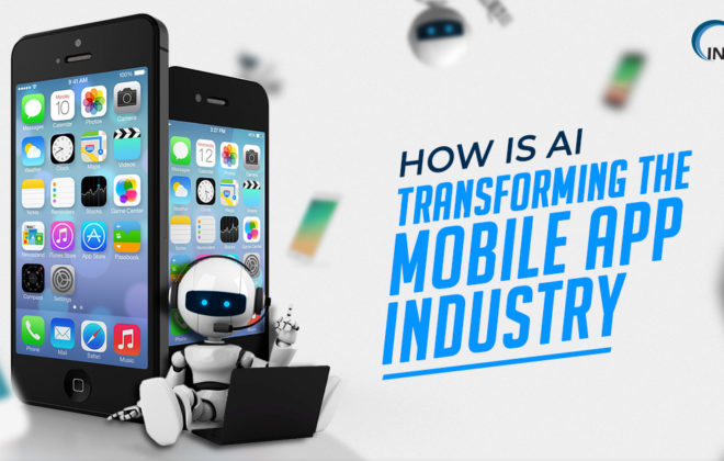 Impact of Artificial Intelligence on Mobile App Industry