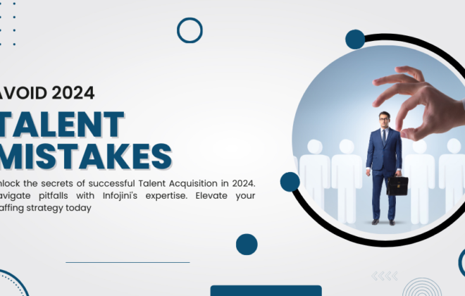 Avoid 2024 Talent Mistakes-Infojini Blog-Banner-1