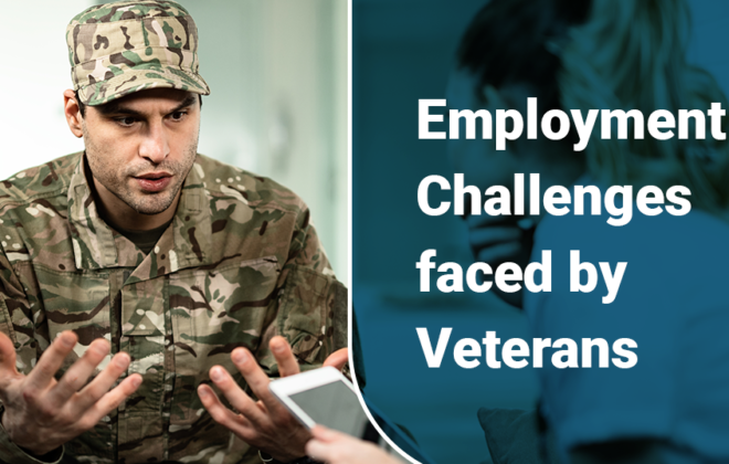 Employment Challenges faced by Veterans