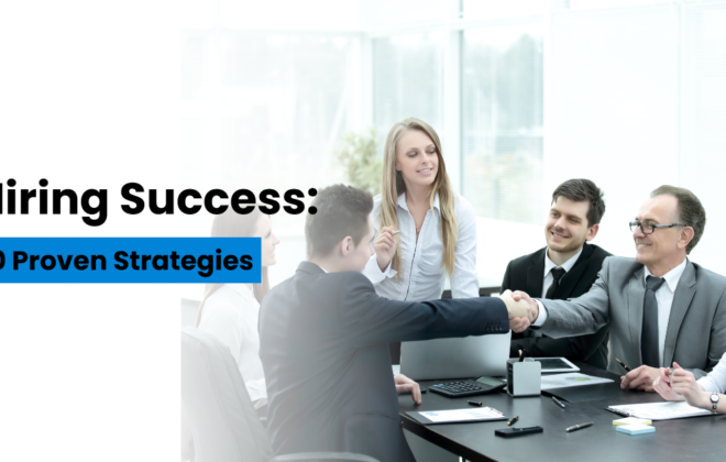 Hiring-Success-10-Proven-Strategies-Infojini Blog.png