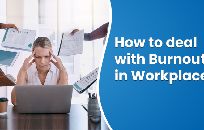 How to deal with Burnout in Workplace-Infojini Blog banner