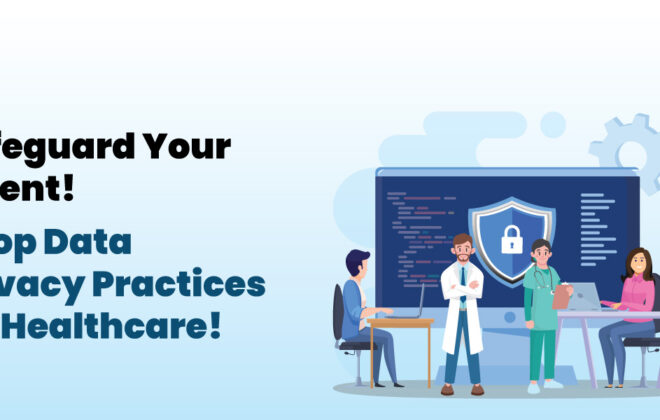 Safeguard-Your-Talent-9-Top-Data-Privacy-Practices-for-Healthcare