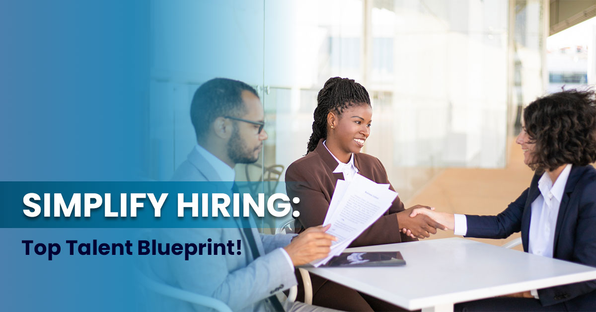 Simplify Hiring Top Talent Blueprint! Infojini Blog Infojini Blog