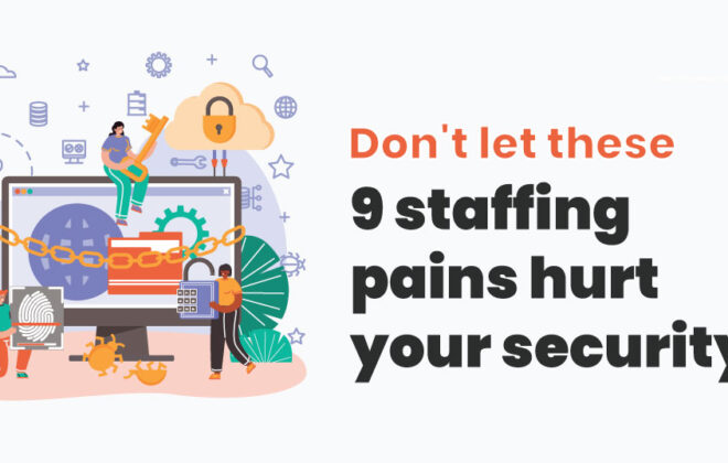 9 pain points of Cyber Security Staffing | Infojini Blog Banner